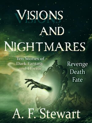 cover image of Visions and Nightmares